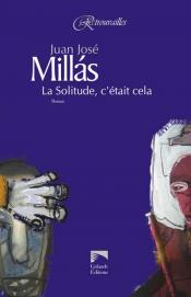 La Solitude, c'�tait cela - Design livre, couverture : Raul Mansur